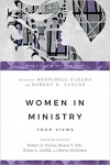 Women in Ministry: Four Views (Spectrum Multiview Book Series)